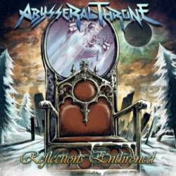 Abysseral Throne : Reflections Enthroned
